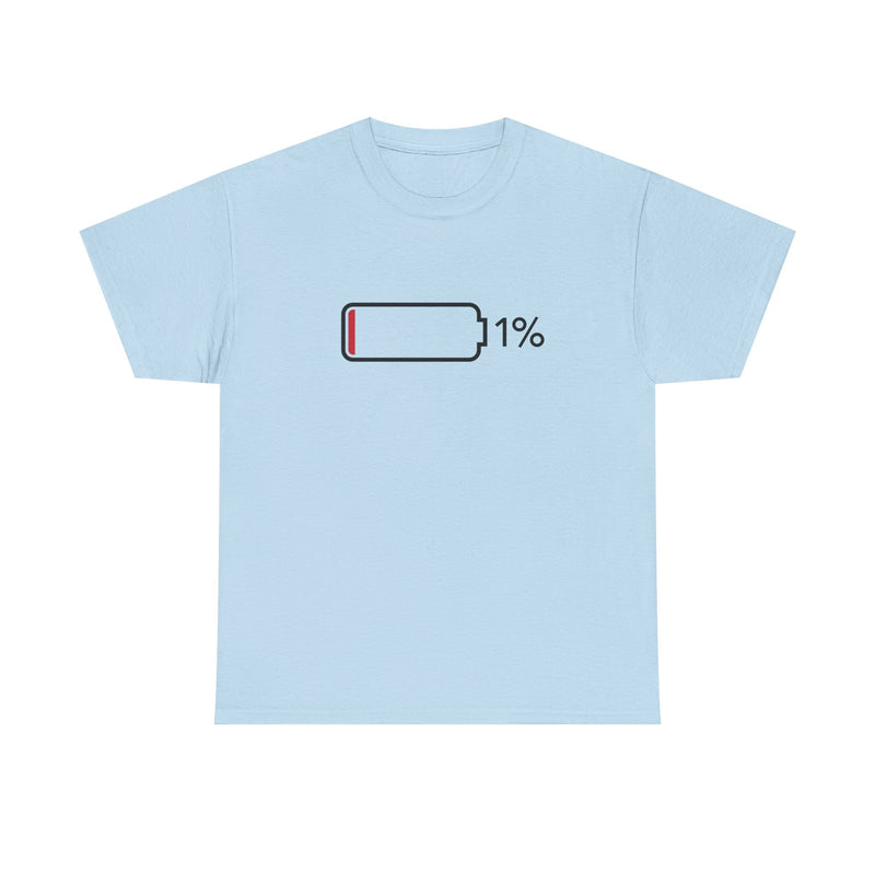 1% Charge Remaining T-Shirt